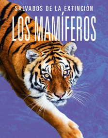 Los mamíferos: Salvados de la extinción (Spanish Edition) by Joanne Mattern, 9781644669853