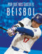 Por qué nos gusta el béisbol (Spanish Edition) by Aidan Whitcomb, 9781644669884