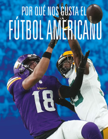 Por qué nos gusta el fútbol americano (Spanish Edition) by Aidan Whitcomb, 9781644669907