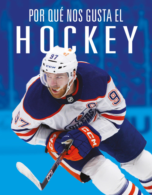 Por qué nos gusta el hockey (Spanish Edition) by Aidan Whitcomb, 9781644669914
