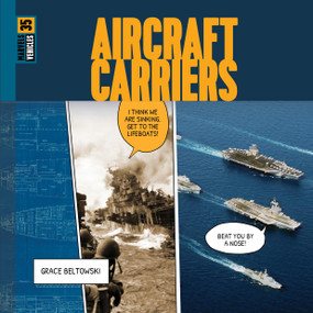 Aircraft Carriers - 9781682775745 by Grace Beltowski, 9781682775745