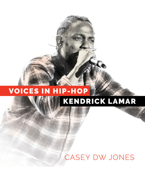 Kendrick Lamar - 9781682776469 by Casey DW Jones, 9781682776469