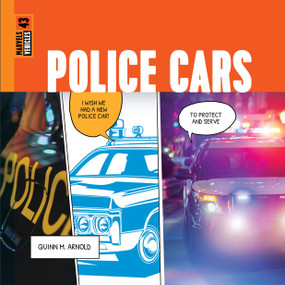 Police Cars - 9781682776889 by Quinn M. Arnold, 9781682776889