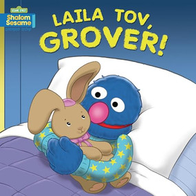 Laila Tov, Grover! by Joni Kibort Sussman, Tom Leigh, 9781728492865
