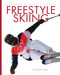 Freestyle Skiing - 9781682777596 by Ashley Gish, 9781682777596