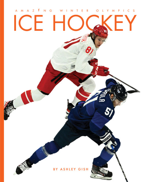 Ice Hockey - 9781682777602 by Ashley Gish, 9781682777602