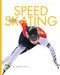 Speed Skating - 9781682777633 by Ashley Gish, 9781682777633