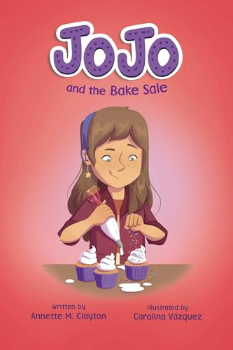 JoJo and the Bake Sale - 9798765628393 by Annette M. Clayton, Carolina Vázquez, 9798765628393