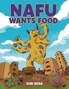 Nafu Wants Food (A Graphic Novel) by Subi Bosa, Subi Bosa, 9798765629956