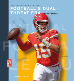 Football's Dual Threat Era (2015-2024) by James Barry, 9781682777749