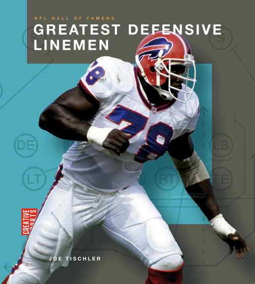 Greatest Defensive Linemen by Joe Tischler, 9781682777794