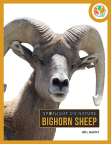 Bighorn Sheep - 9781682777848 by Nell Musolf, 9781682777848