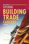 Exploring Building Trade Careers by Greg Robison, 9798765644164