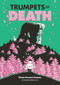 Trumpets of Death (A Graphic Novel) by Simon Bournel-Bosson, Simon Bournel-Bosson, 9798765644317