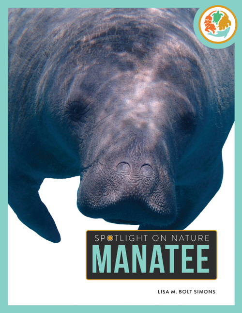 Manatee by Lisa M. Bolt Simons, 9781682777916