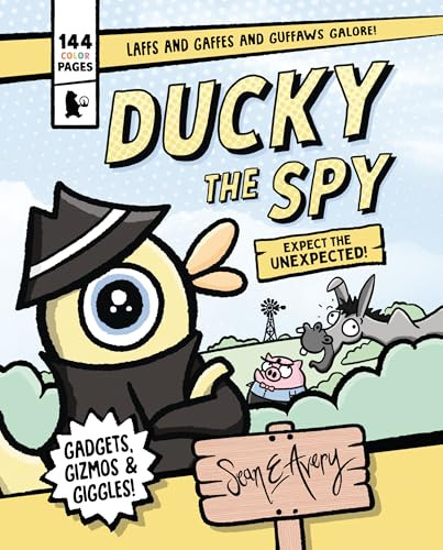 Ducky the Spy (Expect the Unexpected) by Sean E Avery, Sean E Avery, 9781760659363