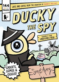 Ducky the Spy (Expect the Unexpected) - 9781760659356 by Sean E Avery, Sean E Avery, 9781760659356