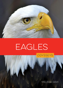 Eagles - 9781682778203 by Melissa Gish, 9781682778203