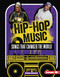 Hip-Hop Music (Songs That Changed the World) by Crown Shepherd, 9798765659830
