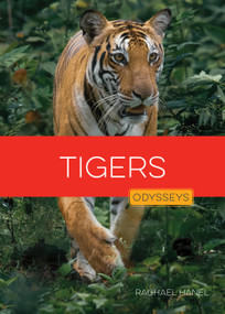 Tigers - 9781682778296 by Rachael Hanel, 9781682778296