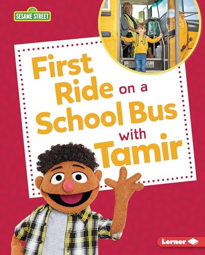 First Ride on a School Bus with Tamir by Whitney Sanderson, 9798765661055