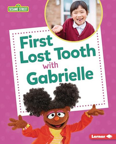 First Lost Tooth with Gabrielle by Nicole Gabor, 9798765661062