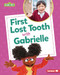 First Lost Tooth with Gabrielle by Nicole Gabor, 9798765661062