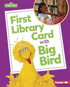 First Library Card with Big Bird by Whitney Sanderson, 9798765661079