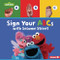 Sign Your ABCs with Sesame Street ® by Nicole Gabor, 9798765661086