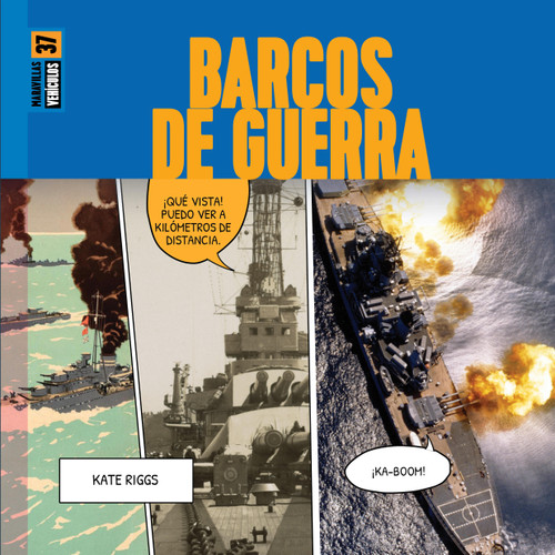 Barcos de guerra (Spanish Edition) by Kate Riggs, 9781682779132
