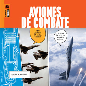 Aviones de combate (Spanish Edition) by Laura K. Murray, 9781682779156