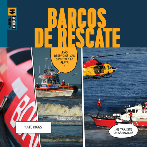 Barcos de rescate (Spanish Edition) by Kate Riggs, 9781682779200