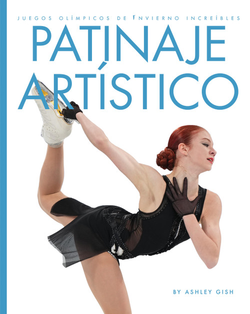 Patinaje artistico (Spanish Edition) by Ashley Gish, 9781682779316