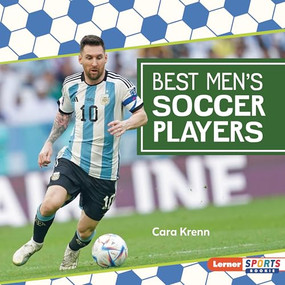 Best Men's Soccer Players by Cara Krenn, 9798765668368