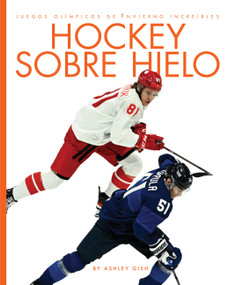 Hockey sobre hielo (Spanish Edition) by Ashley Gish, 9781682779330