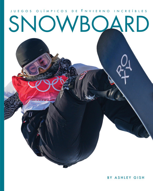 Snowboard (Spanish Edition) by Ashley Gish, 9781682779354