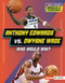 Anthony Edwards vs. Dwyane Wade (Who Would Win?) by Matt Doeden, 9798765668498