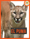 El puma (Spanish Edition) - 9781682779583 by Nell Musolf, 9781682779583
