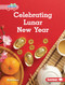 Celebrating Lunar New Year by Katie Peters, 9798765668740