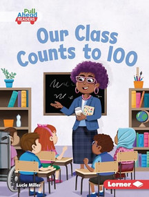 Our Class Counts to 100 by Lucie Miller, Rob Parkinson, 9798765668788