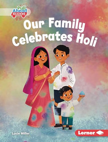 Our Family Celebrates Holi by Lucie Miller, Felicity Sheldon, 9798765668801