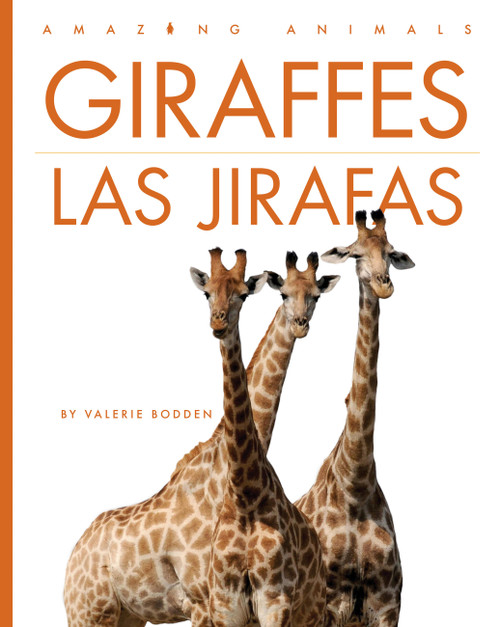 Giraffes / Las jirafas (Spanish Edition) by Valerie Bodden, 9781682779729