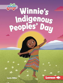 Winnie's Indigenous Peoples' Day by Lucie Miller, Felicity Sheldon, 9798765668818