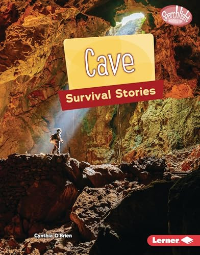 Cave Survival Stories by Cynthia O'Brien, 9798765669105