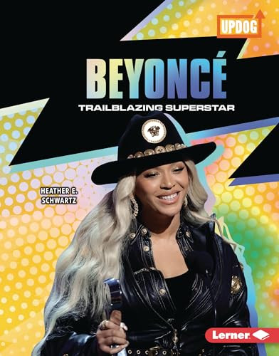 Beyoncé (Trailblazing Superstar) by Heather E. Schwartz, 9798765669174