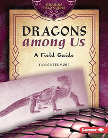 Dragons among Us (A Field Guide) by Taylor Fenmore, 9798765669334