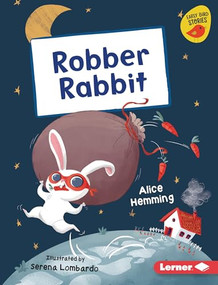 Robber Rabbit by Alice Hemming, Serena Lombardo, 9798765670170