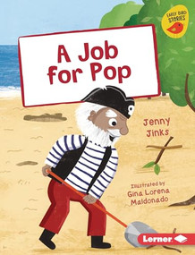 A Job for Pop by Jenny Jinks, Gina Lorena Maldonado, 9798765670194