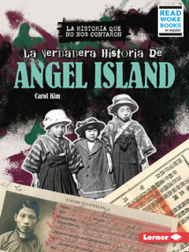 La verdadera historia de Angel Island (The Real History of Angel Island) (Spanish Edition) - 9798765683224