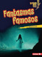Fantasmas famosos (Famous Ghosts) (Spanish Edition) - 9798765683286 by Susan B. Katz, 9798765683286